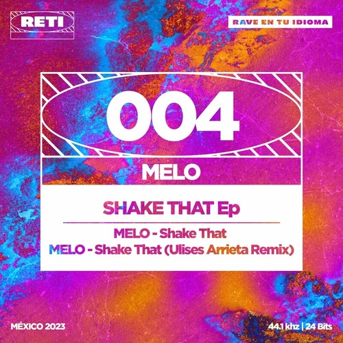 Melo - Shake That [RETI004]